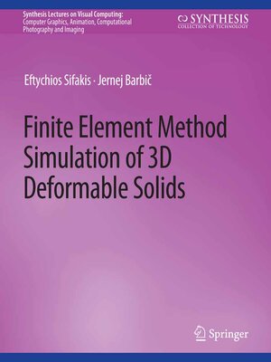 cover image of Finite Element Method Simulation of 3D Deformable Solids